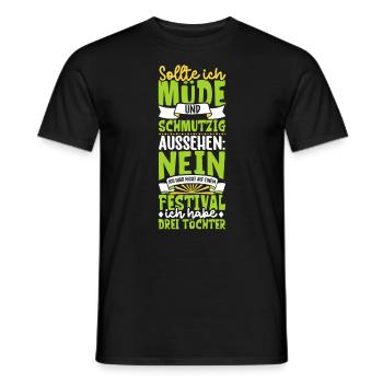 Müde und schmutzig - drei Töchter - Männer T-Shirt - Schwarz - Vorne - AI Model Male 178 light (178cm)