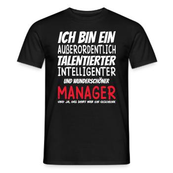 Ich bin ein Außerordentlich Wunderschöner Manager - Männer T-Shirt - Schwarz - Vorne - AI Model Male 178 light (178cm)