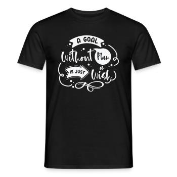 Goal Plan Wisdom Quotes Typography Life Quotes - Men's T-Shirt - black - Front - AI Model Male 178 light (178cm)