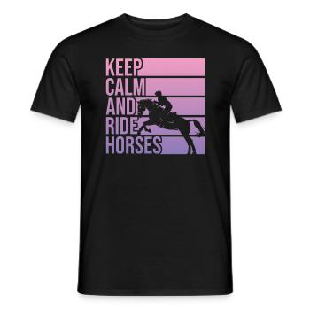 Keep Calm And Ride Horses Equestrian Sport for - Men's T-Shirt - black - Front - AI Model Male 178 light (178cm)