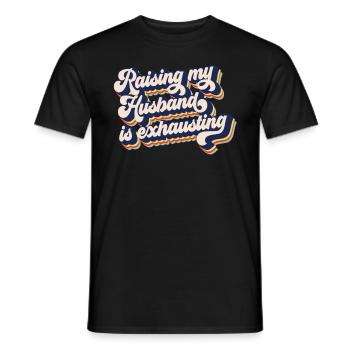 Mein Mann zu erheben ist anstrengend - Männer T-Shirt - Schwarz - Vorne - AI Model Male 178 light (178cm)