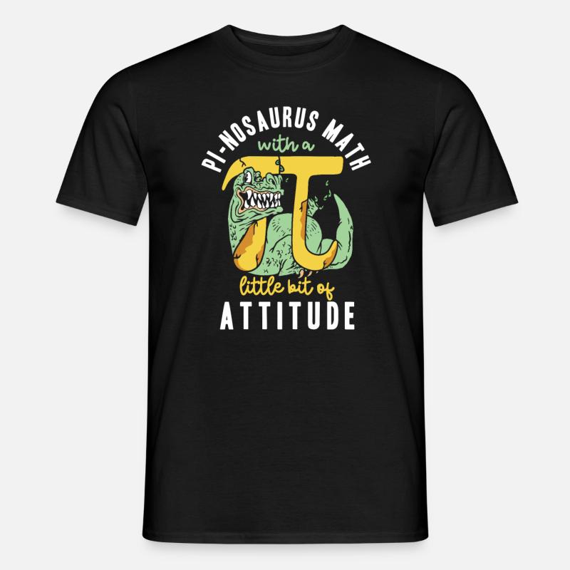 Pi-nosaurus Math With a Little Bit of Attitude - Men’s T-shirt - black