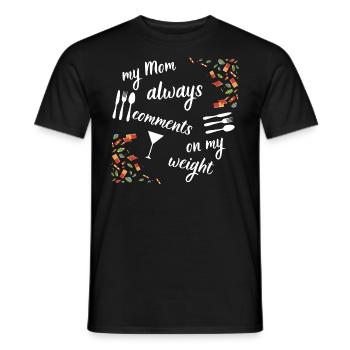 Mom's comments - Men's T-Shirt - black - Front - AI Model Male 178 light (178cm)