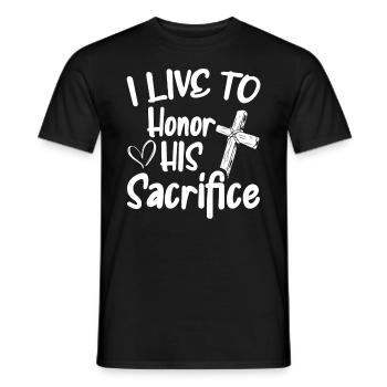 Je vis pour honorer Son sacrifice Croyez Dieu - T-shirt homme - noir - Devant - AI Model Male 178 light (178cm)