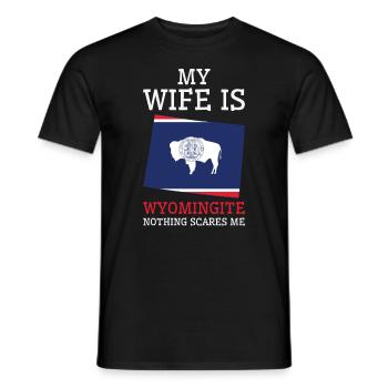 Nothing Scares Me Wyomingite Wife Wyoming - Men's T-Shirt - black - Front - AI Model Male 178 light (178cm)