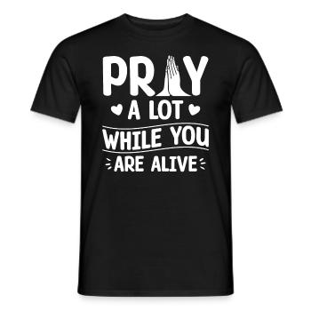 Praying a lot alive in the body of Christians - Men's T-Shirt - black - Front - AI Model Male 178 light (178cm)