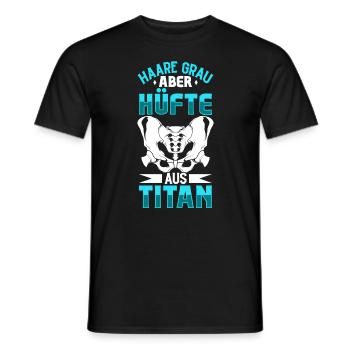 Hair gray but hip made of titanium - hip surgery - Men's T-Shirt - black - Front - AI Model Male 178 light (178cm)