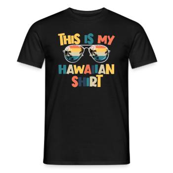 Dies ist mein hawaiianisches Hemd Aloha Luau Hawai - Männer T-Shirt - Schwarz - Vorne - AI Model Male 178 light (178cm)
