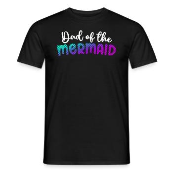 Dad Of The Mermaid Girl Family Matching Mermaid - Men's T-Shirt - black - Front - AI Model Male 178 light (178cm)