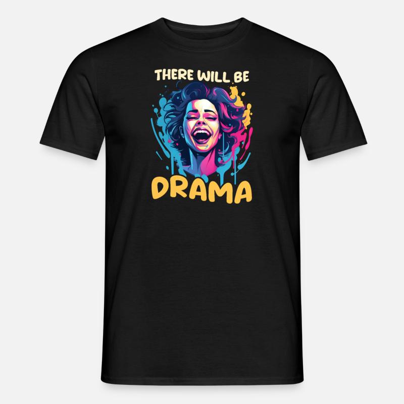 Schauspieler wird Drama sein - Männer T-Shirt - Schwarz