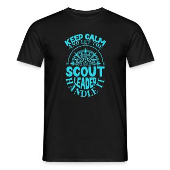 Stay calm - that's what the scout teacher does - Men's T-Shirt - black - Front - AI Model Male 178 light (178cm)