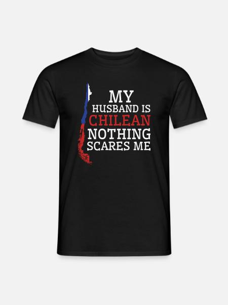 Nichts macht mir Angst Meine Frau ist Chilenin - Männer T-Shirt - Schwarz