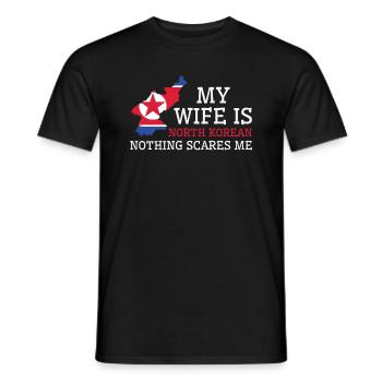 Nichts macht mir Angst Meine Frau ist Nordkorea - Männer T-Shirt - Schwarz - Vorne - AI Model Male 178 light (178cm)