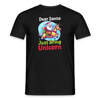 Weihnachten Einhorn Weihnachtsmann Bring einfach Einhorn - Männer T-Shirt - Schwarz - Vorne - AI Model Male 178 light (178cm)