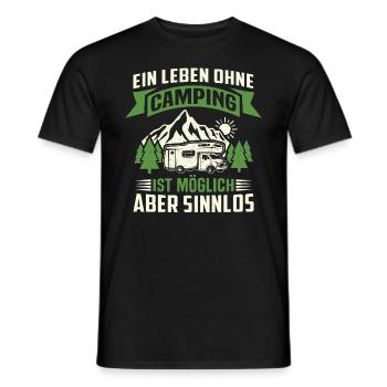 Ein Leben Ohne Camping Ist Möglich Aber Sinnlos - Männer T-Shirt - Schwarz - Vorne - AI Model Male 178 light (178cm)