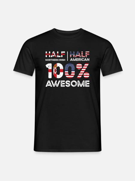 Half Northern Irish Northern Ireland American USA - Men's T-Shirt - black