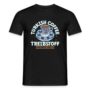 Mein Treibstoff ist Turkish Coffee - Männer T-Shirt - Schwarz - Vorne - AI Model Male 178 light (178cm)