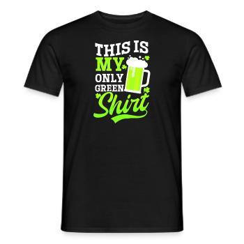 Drôle de St Patricks Day c’est ma seule tenue verte - T-shirt homme - noir - Devant - AI Model Male 178 light (178cm)