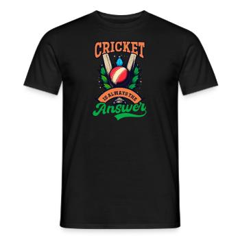 Cricket Player Cricket Is Answer - Men's T-Shirt - black - Front - AI Model Male 178 light (178cm)