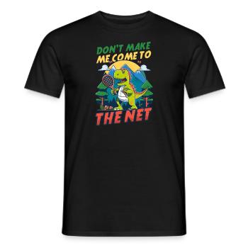 Tennis Player Don't Make Come To Net - Men's T-Shirt - black - Front - AI Model Male 178 light (178cm)