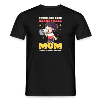 Basket-ball Maman Fière Bruyante Pourrait Être Silencieuse Mais Non - T-shirt homme - noir - Devant - AI Model Male 178 light (178cm)