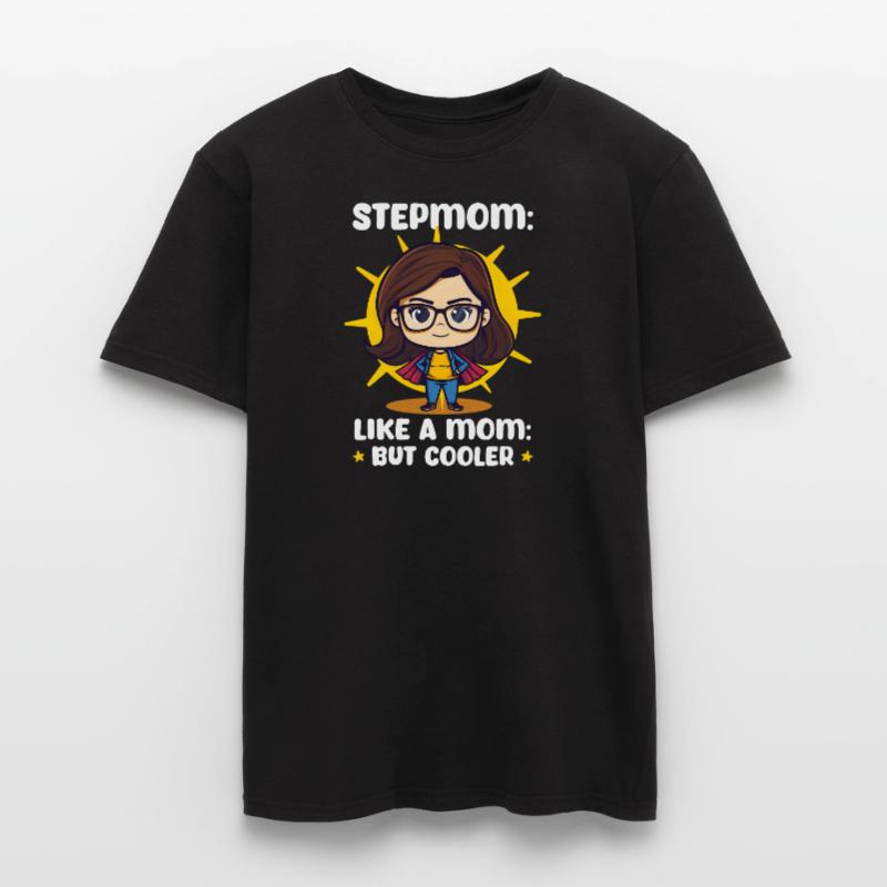 Muttertag Stiefmutter Stiefmutter: Wie eine Mama, aber cool Männer T-Shirt