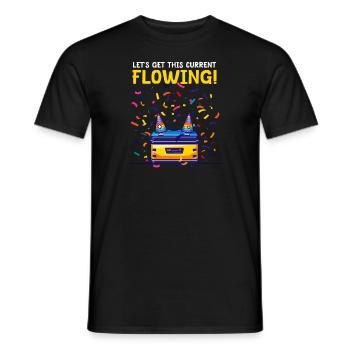 Elektrotechnik Bringen Sie diesen Strom zum Fließen - Männer T-Shirt - Schwarz - Vorne - AI Model Male 178 light (178cm)