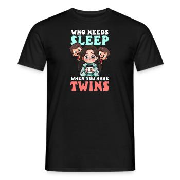 Zwillingsmutter: Wer braucht Schlaf, wenn er Zwillinge hat? - Männer T-Shirt - Schwarz - Vorne - AI Model Male 178 light (178cm)