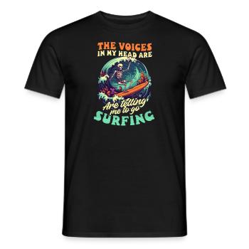 Surfer Voices In Head Tell Me Surfing - Men's T-Shirt - black - Front - AI Model Male 178 light (178cm)