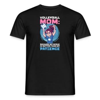 Volleyball Mom My Serve Better Than My Patience - Men's T-Shirt - black - Front - AI Model Male 178 light (178cm)