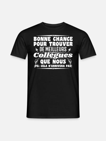 Collègue Collègues Humour Cadeau Départ Retraite - T-shirt homme - noir