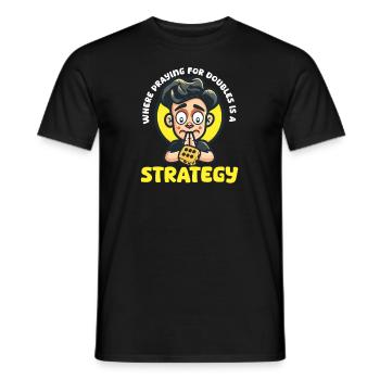 Lustiges Backgammon Beten für Doppel ist Strategie - Männer T-Shirt - Schwarz - Vorne - AI Model Male 178 light (178cm)
