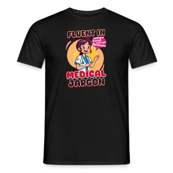 ED Nurse Fluent In Medical Jargon - Men's T-Shirt - black - Front - AI Model Male 178 light (178cm)