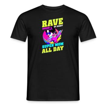 EDM Rave Mom Rave Queen by Night, Super Mom All Da - Men's T-Shirt - black - Front - AI Model Male 178 light (178cm)