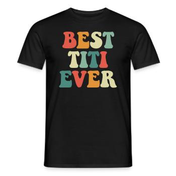 Beste Titi aller Zeiten Retro Beste Tante Beste Ti - Männer T-Shirt - Schwarz - Vorne - AI Model Male 178 light (178cm)