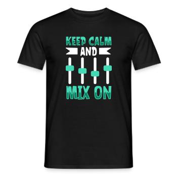 Restez calme et continuez à mixer - Ingénieur du son - T-shirt homme - noir - Devant - AI Model Male 178 light (178cm)
