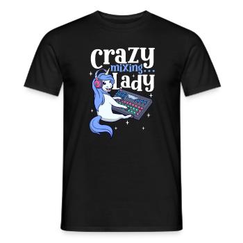 Crazy Mixing Lady - Tontechnikerin - Männer T-Shirt - Schwarz - Vorne - AI Model Male 178 light (178cm)