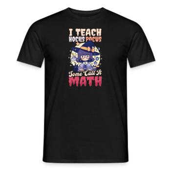 Halloween Math Teacher I Teach Some Call Math - Men's T-Shirt - black - Front - AI Model Male 178 light (178cm)