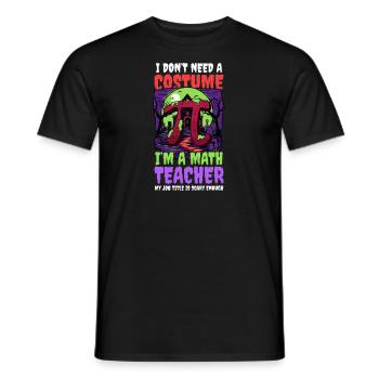 Halloween Math Teacher Don't Need Costume Job Scar - Men's T-Shirt - black - Front - AI Model Male 178 light (178cm)