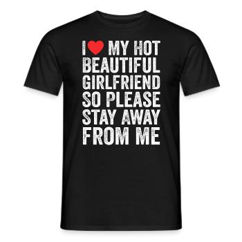 I Love My Hot Beautiful Girlfriend - Men's T-Shirt - black - Front - AI Model Male 178 light (178cm)
