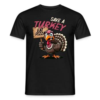 Truthahn Spruch Pizza - Männer T-Shirt - Schwarz - Vorne - AI Model Male 178 light (178cm)