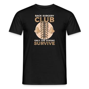 Back Surgery Back Surgery Club: Only Strong Surviv - Men's T-Shirt - black - Front - AI Model Male 178 light (178cm)