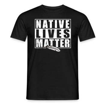 Native Lives Matter – Tag der indigenen amerikanis - Männer T-Shirt - Schwarz - Vorne - AI Model Male 178 light (178cm)