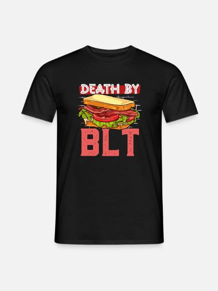 Death by BLT - Men's T-Shirt - black