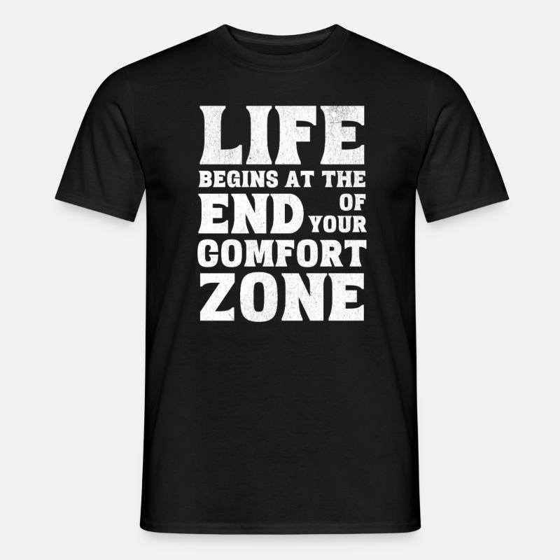 Komfortzone Statement Motivation Leben - Männer T-Shirt - Schwarz