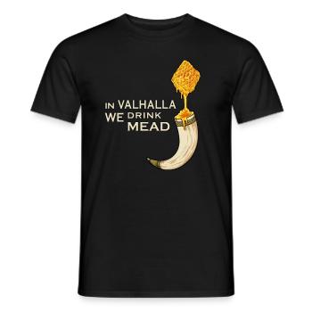 In valhalla we drink mead - Met - Männer T-Shirt - Schwarz - Vorne - AI Model Male 178 light (178cm)