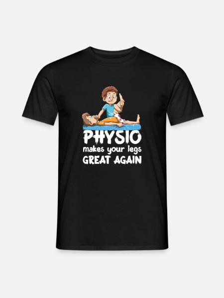 Lustiges Physio makes your legs great again - Männer T-Shirt - Schwarz