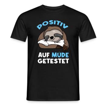 Positiv Getestet auf Müde - Männer T-Shirt - Schwarz - Vorne - AI Model Male 178 light (178cm)