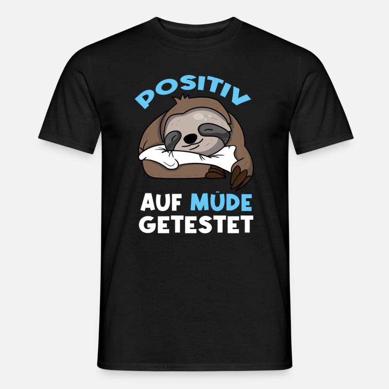 Positiv Getestet auf Müde - Männer T-Shirt - Schwarz
