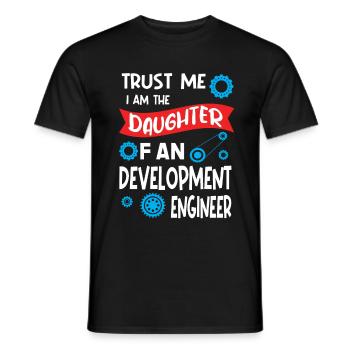 Trust me I'm the Daughter of Development Engineer - Männer T-Shirt - Schwarz - Vorne - AI Model Male 178 light (178cm)